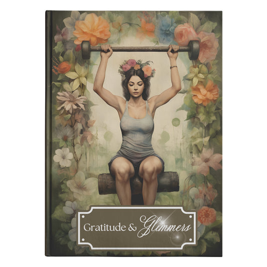 Gratitude & Glimmers - Exercise - Hardcover Journal