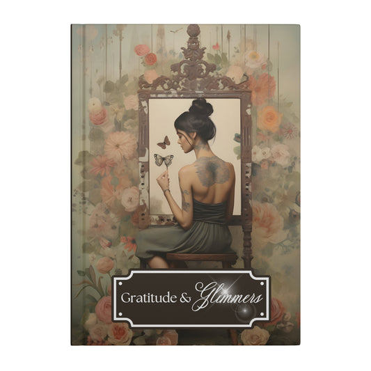 Gratitude & Glimmers - Self Love - Hardcover Journal