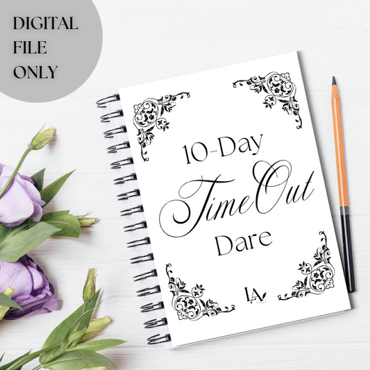 Time Out Accessories - 10-Day TimeOut Dare - E-Book